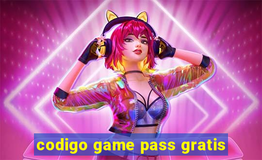 codigo game pass gratis